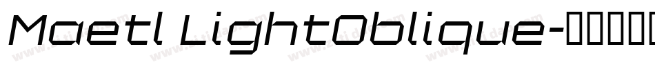 Maetl LightOblique字体转换
